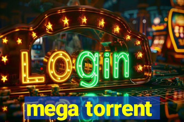 mega torrent
